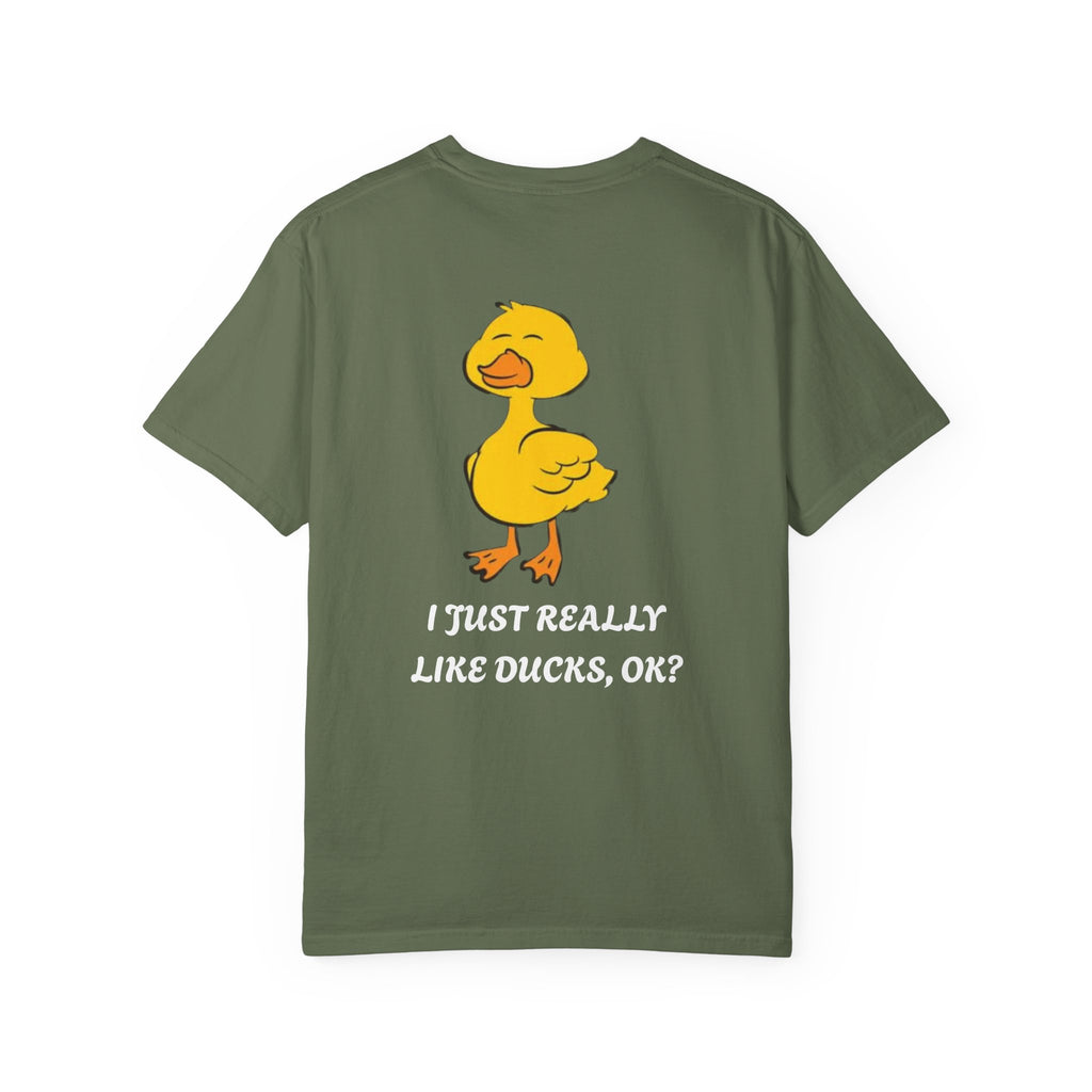 Funny Duck Lover T-Shirt, Unisex Garment-Dyed Tee, Quirky Animal Shirt, Gift for Duck Lovers, Casual Wear, Cute Duck Design