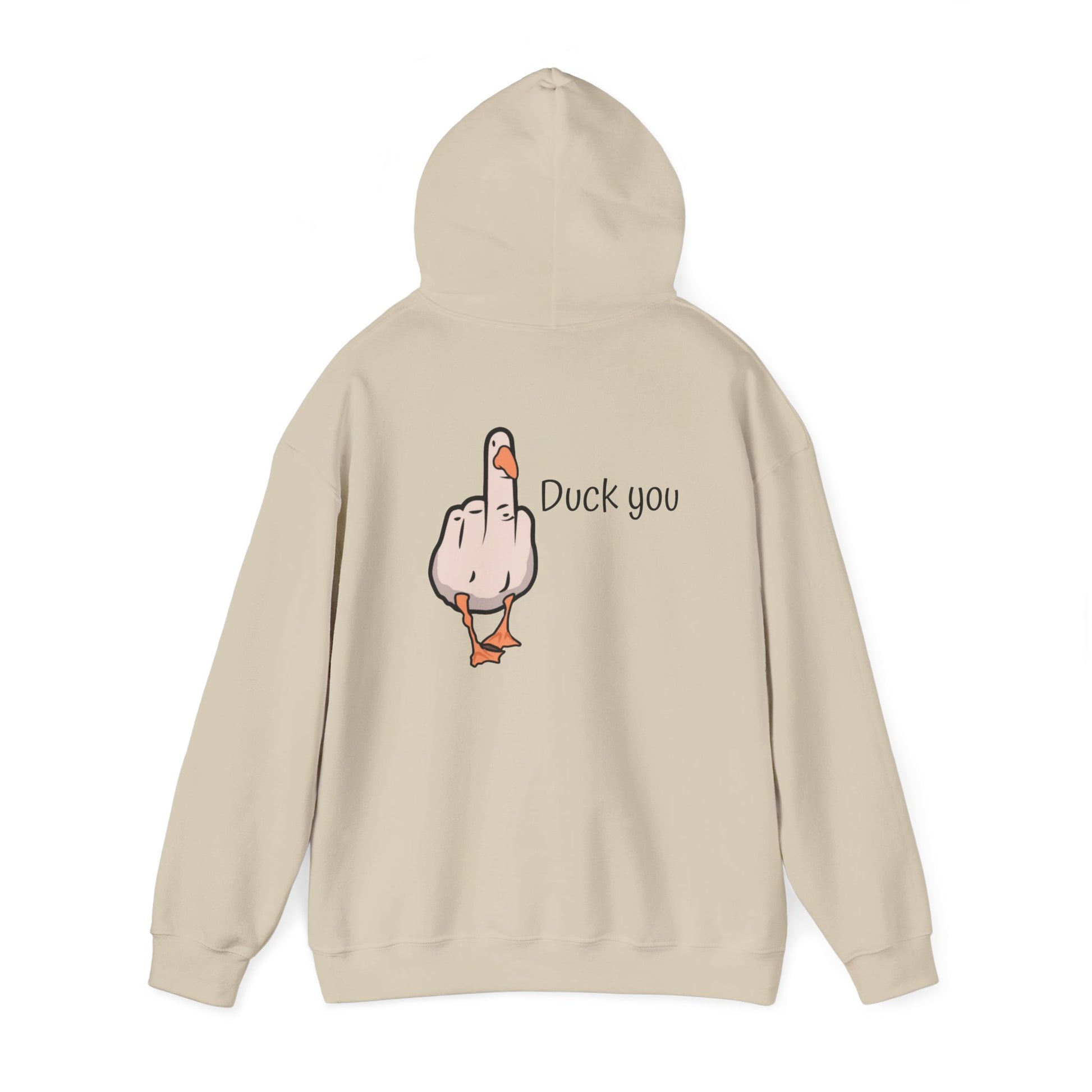 Funny Duck You Hoodie, Unisex Sweatshirt, Gift for Friends, Casual Wear, Comfy Hooded Sweatshirt