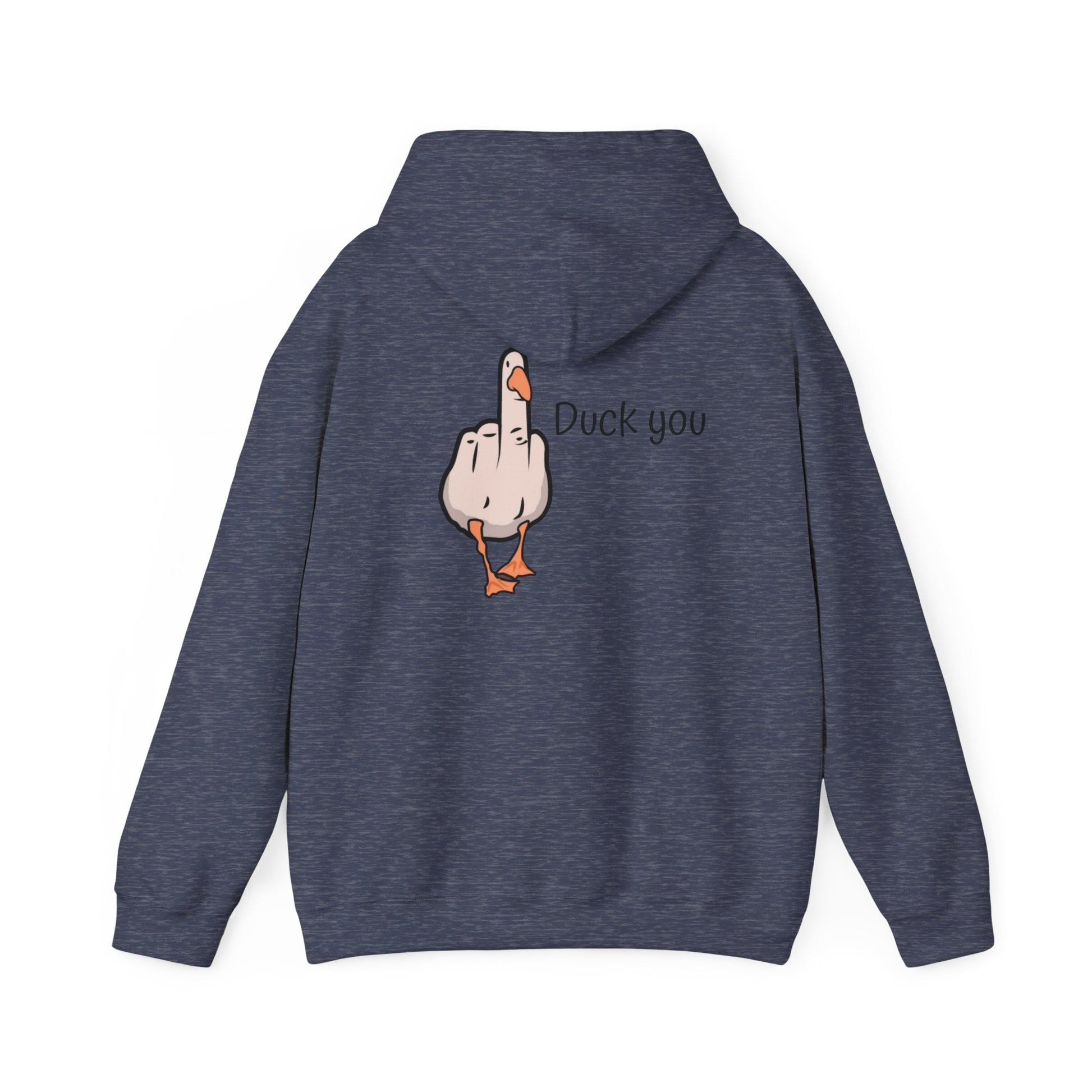 Funny Duck You Hoodie, Unisex Sweatshirt, Gift for Friends, Casual Wear, Comfy Hooded Sweatshirt