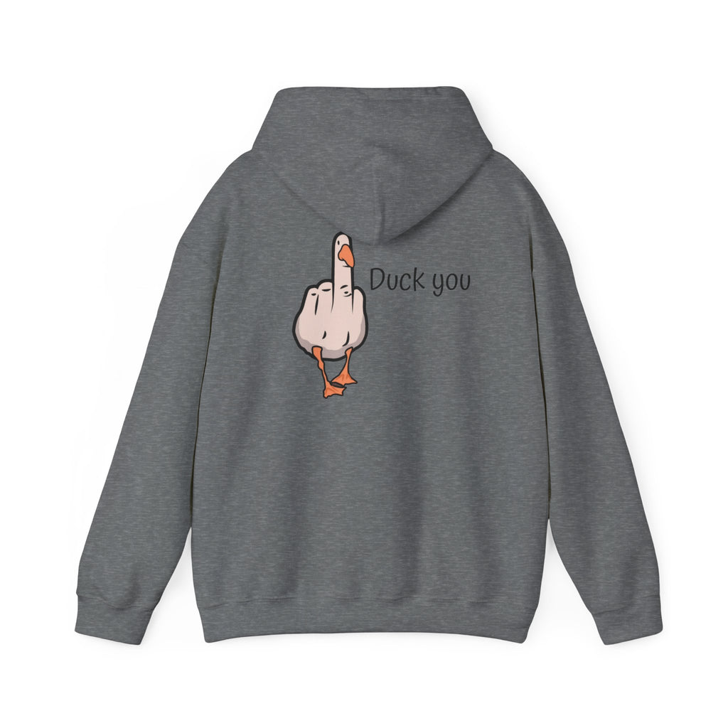 Funny Duck You Hoodie, Unisex Sweatshirt, Gift for Friends, Casual Wear, Comfy Hooded Sweatshirt