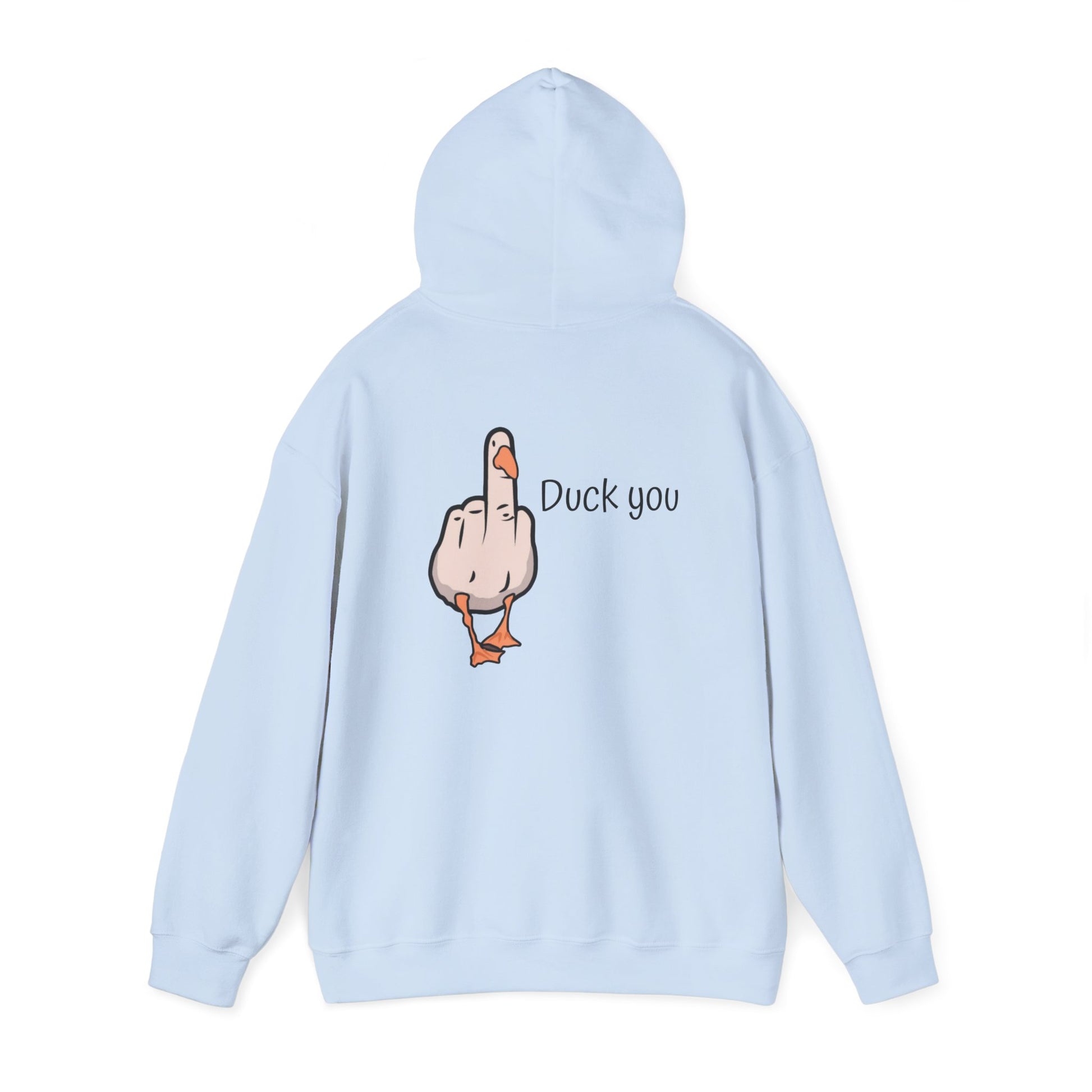 Funny Duck You Hoodie, Unisex Sweatshirt, Gift for Friends, Casual Wear, Comfy Hooded Sweatshirt