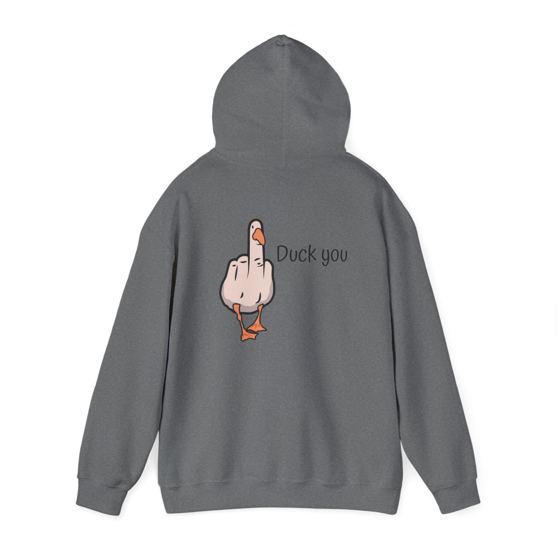 Funny Duck You Hoodie, Unisex Sweatshirt, Gift for Friends, Casual Wear, Comfy Hooded Sweatshirt
