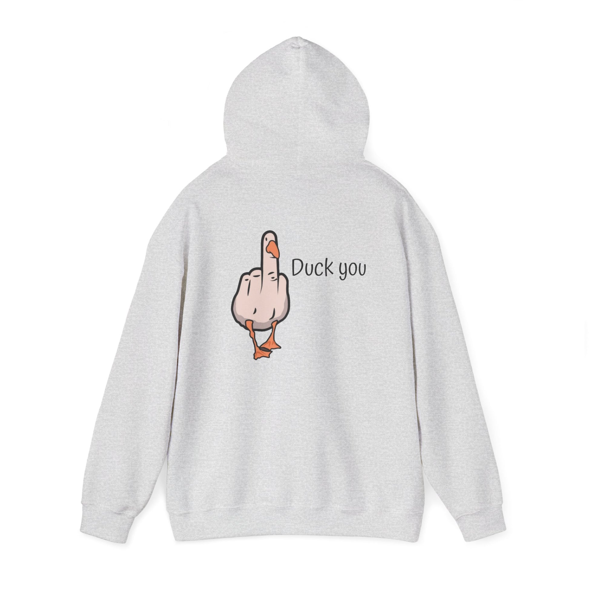 Funny Duck You Hoodie, Unisex Sweatshirt, Gift for Friends, Casual Wear, Comfy Hooded Sweatshirt